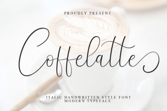 Coffelatte Font: How a Handwritten Style Can Improve Your Campaigns