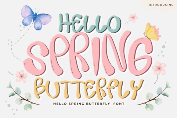 Hello Spring Butterfly: A Designer-Friendly Display Font