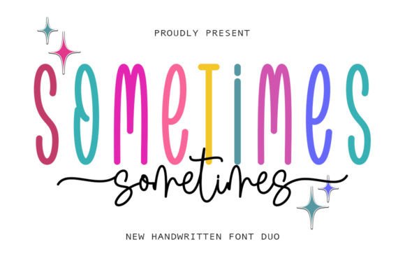 Sometimes Duo: A Font That Makes Your Brand Feel Cohesive and Complete