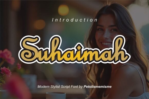 Suhaimah: The Sweet Cursive Font for Your Craft Business