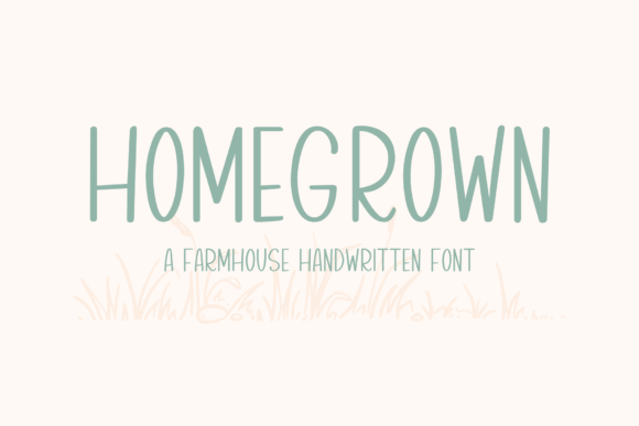 The Homegrown Font: A Handmade Look for Your Creative Products