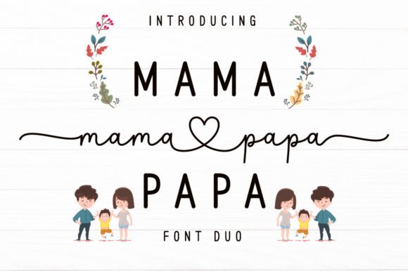 The Mama Papa Duo Font for Delicate and Beautiful Web Design