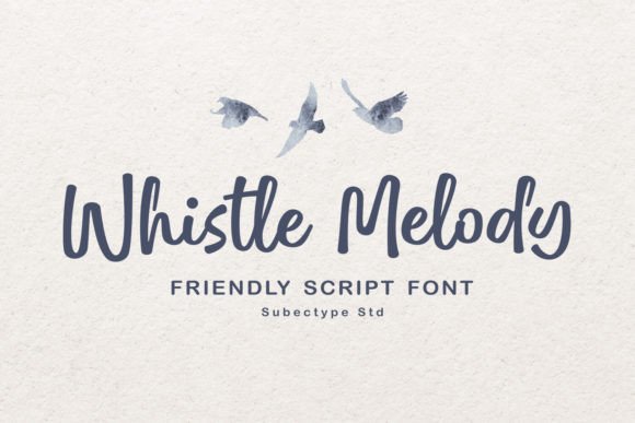 Whistle Melody: A Font That Elegantly Elevates Your Digital Design