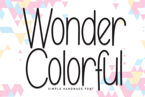 Wonder Colorful Font: A Handwritten Typeface for Brand Personality